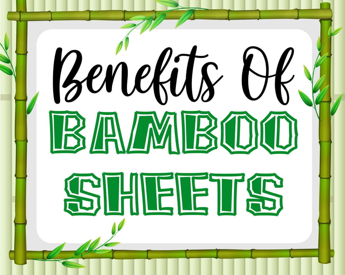 Benefits of Bamboo Sheets