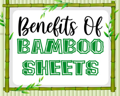 Benefits of Bamboo Sheets